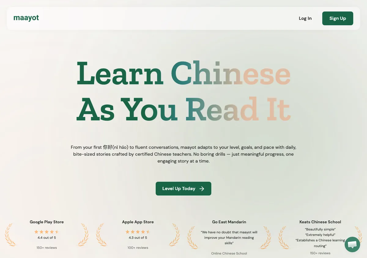 Maayot homepage headline Learn Chinese As You Read It, with a line saying maayot adapts to your level, goals and pace with daily, bite-sized stories crafted by certified Chinese teachers, and a Level Up Today button.