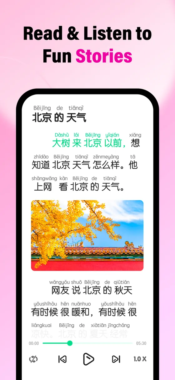 HelloChinese's App Store image headed 'Read & Listen to Fun Stories': a graded story titled 北京的天气, Běijīng de tiānqì ('Beijing's weather'), with pinyin above every character, a photo of a red wall under yellow ginkgo trees, and an audio player.