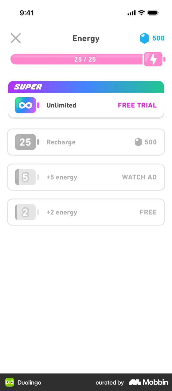 Duolingo Energy screen with a full meter at 25 of 25 and refill options: Super (unlimited, free trial), Recharge for 500 gems, +5 energy for watching an ad, and +2 energy free.